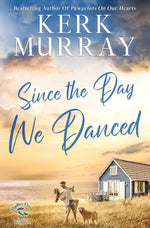 Book cover for Since the Day We Danced