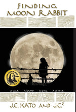 Book cover for Finding Moon Rabbit: A War. A Camp. A Girl. A Letter.