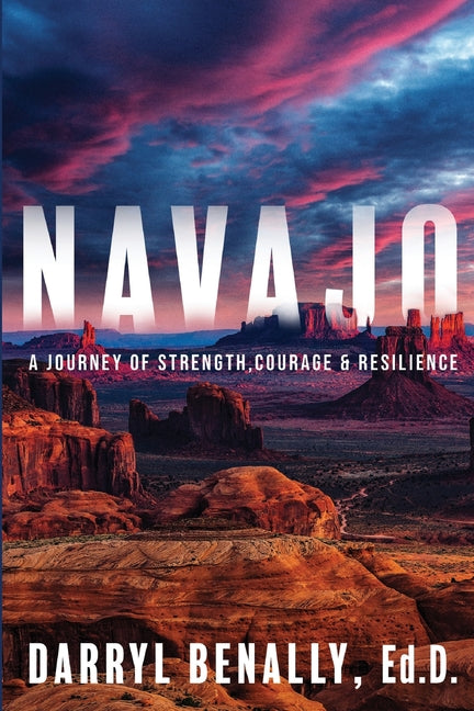 Book cover for Navajo: A Journey of Strength, Courage, & Resilience