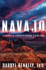 Book cover for Navajo: A Journey of Strength, Courage, & Resilience