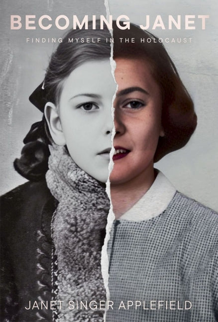 Book cover for Becoming Janet: Finding Myself in the Holocaust