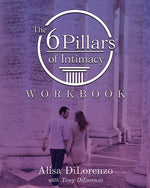 Book cover for The 6 Pillars of Intimacy Workbook