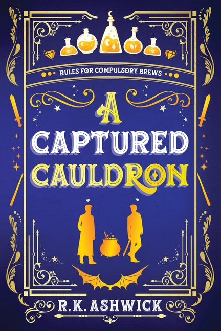 Book cover for Captured Cauldron: Rules for Compulsory Brews