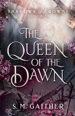 Book cover for The Queen of the Dawn