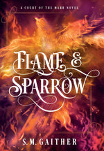 Book cover for Flame and Sparrow