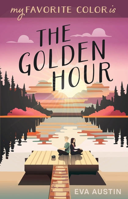 Book cover for My Favorite Color is The Golden Hour