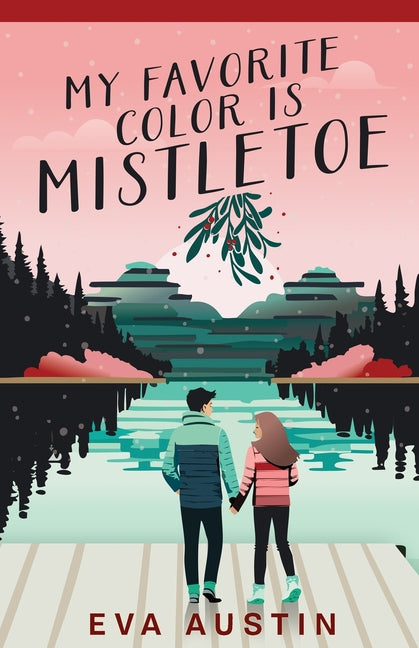 Book cover for My Favorite Color is Mistletoe