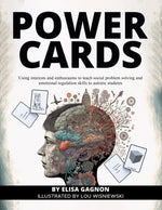 Book cover for Power Cards: Using Interests and Enthusiasms to Teach Social Problem Solving and Emotional Regulation Skills to Autistic Students