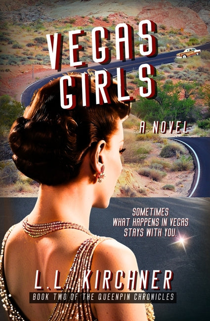 Book cover for Vegas Girls, A Novel: Book Two of The Queenpin Chronicles