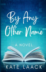 Book cover for By Any Other Name