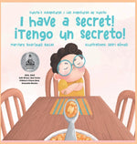 Book cover for ¡I Have a Secret!/¡Tengo un Secreto!: Yunito's Adventures-Las Aventuras de Yunito