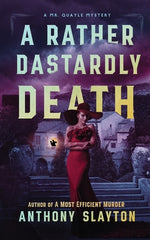 Book cover for A Rather Dastardly Death: A Mr. Quayle Mystery