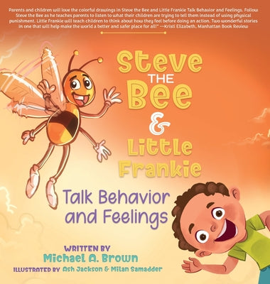 Book cover for Steve the Bee and Little Frankie Talk Behavior and Feelings