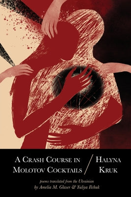 Book cover for A Crash Course in Molotov Cocktails