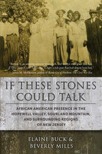Book cover for If These Stones Could Talk: African American Presence in the Hopewell Valley