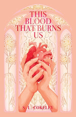 Book cover for This Blood that Burns Us
