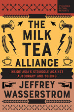 Book cover for Milk Tea Alliance: Inside Asia's Struggle Against Autocracy and Beijing