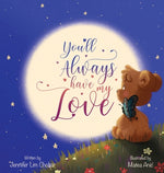Book cover for You'll Always Have My Love