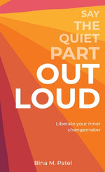 Book cover for Say The Quiet Part Out Loud