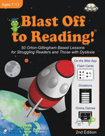 Book cover for Blast Off to Reading!: 50 Orton-Gillingham Based Lessons for Struggling Readers and Those with Dyslexia