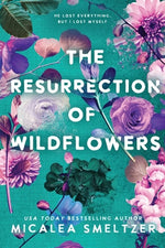 Book cover for The Resurrection of Wildflowers: Wildflower Duet