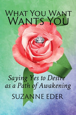 Book cover for What You Want Wants You