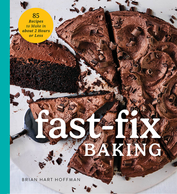 Book cover for Fast Fix Baking: 85 Recipes to Make in 2 Hours or Less