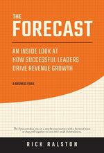 Book cover for Forecast: An Inside Look at How Successful Leaders Drive Revenue Growth