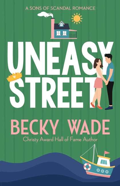Book cover for Uneasy Street: A Sweet "Enemies to Lovers" Romance