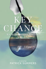 Book cover for Key Change: An Alternative History of Mozart