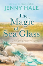 Book cover for The Magic of Sea Glass: A Dazzlingly Heartwarming Summer Romance