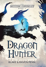 Book cover for Skystone Chronicles Book 3: Dragon Hunter