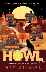 Book cover for Howl: A Small Town Werewolf Romance