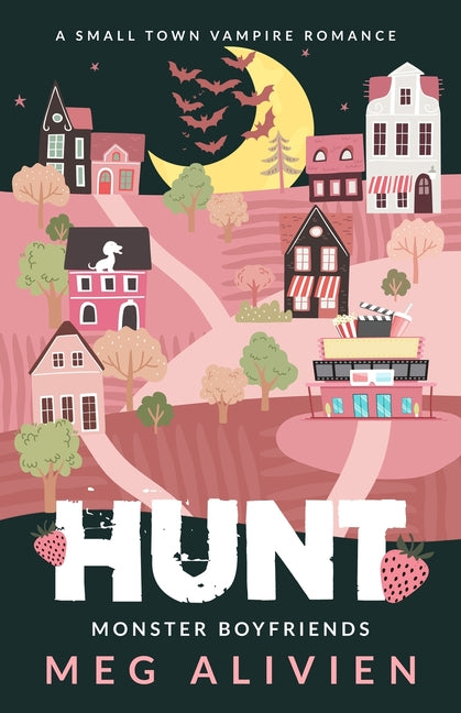 Book cover for Hunt: A Small Town Vampire Romance