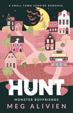 Book cover for Hunt: A Small Town Vampire Romance