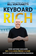 Book cover for Keyboard Rich: How Anyone Can Earn Six Figures from Home with a Simple Bookkeeping Business