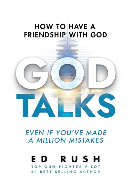 Book cover for God Talks: How to Have a Friendship with God (Even if You've Made a Million Mistakes)