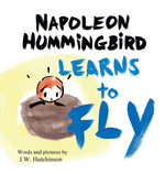 Book cover for Napoleon Hummingbird Learns to Fly: A Heartwarming Rhyming Children's Book for Kids about Believing in Yourself and Facing Fear