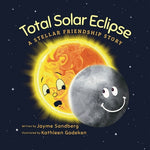 Book cover for Total Solar Eclipse: A Stellar Friendship Story