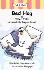 Book cover for Bed Hog & Other Tales: A Decodable Graphic Novel