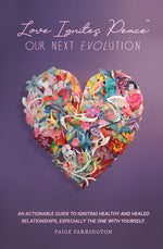 Book cover for Love Ignites Peace: Our Next Evolution