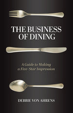 Book cover for Business of Dining: A Guide to Making a Five-Star Impression