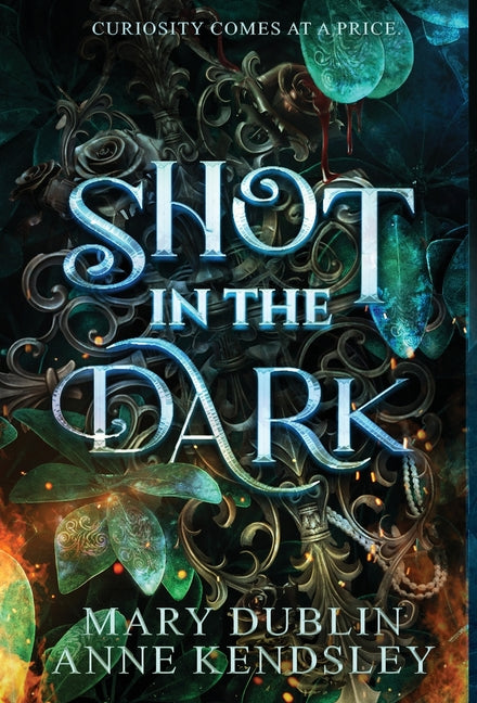 Book cover for Shot in the Dark: A Spellbinding Enemies-to-Lovers Urban Fantasy Adventure