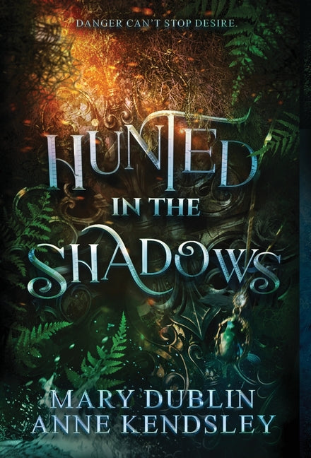 Book cover for Hunted in the Shadows: A Spellbinding Enemies-to-Lovers Urban Fantasy Adventure: A Spellbinding Enemies-to-lovers Ub