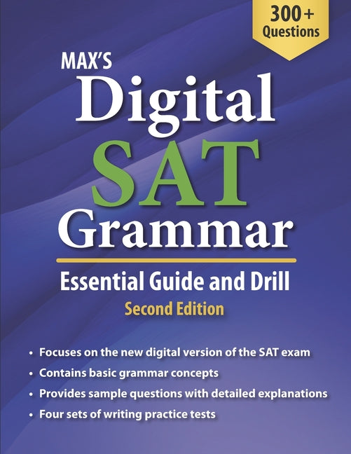 Book cover for Max's Digital SAT Grammar: Essential Guide and Drill, Second Edition