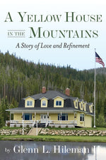 Book cover for A Yellow House In The Mountains