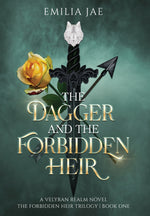 Book cover for The Dagger And The Forbidden Heir