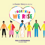 Book cover for Together We Rise - An Easter Story for all of us