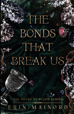 Book cover for Bonds That Break Us