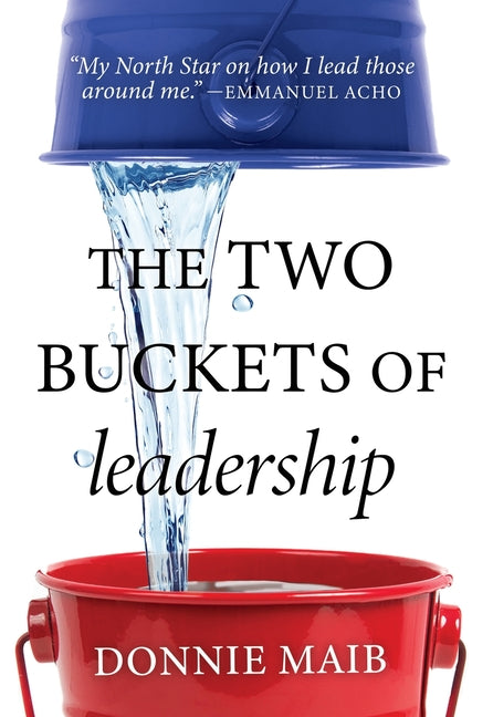 Book cover for Two Buckets of Leadership